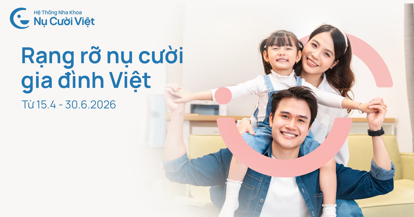 Rạng rỡ nụ cười gia đình Việt – Ưu đãi chăm sóc răng miệng đến 30%